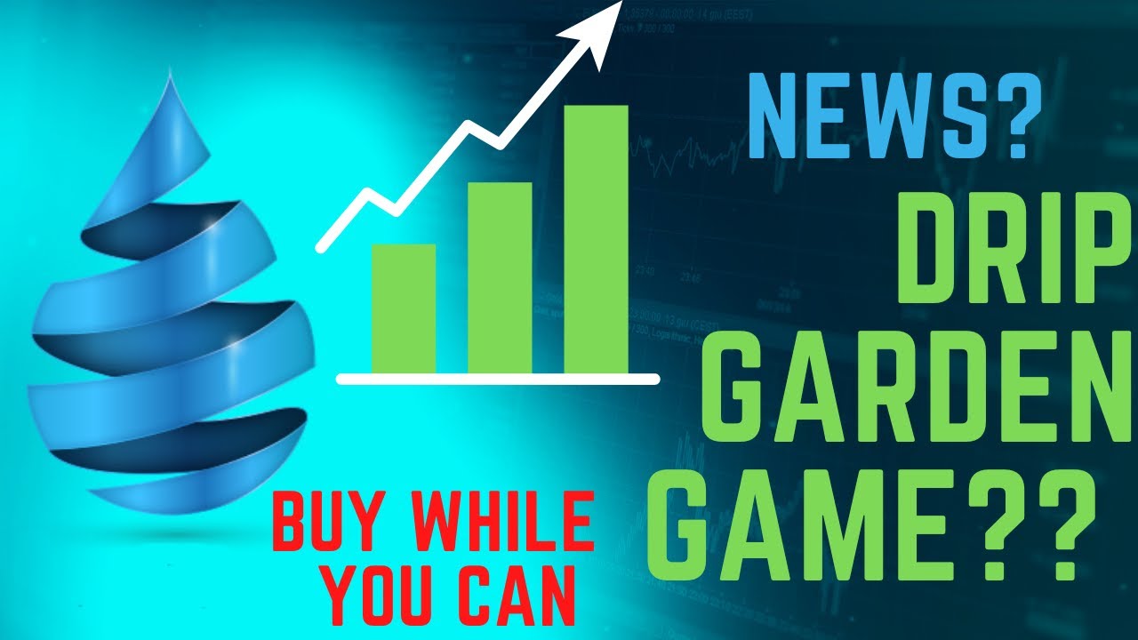Drip Network | DRIP GARDEN GAME?? | WHEN LAUNCH?