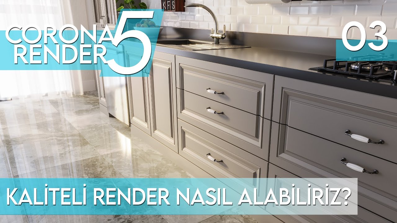Corona Render 5 Eğitim Seti Ders 03 - Kaliteli Render Nasıl Alabiliriz?