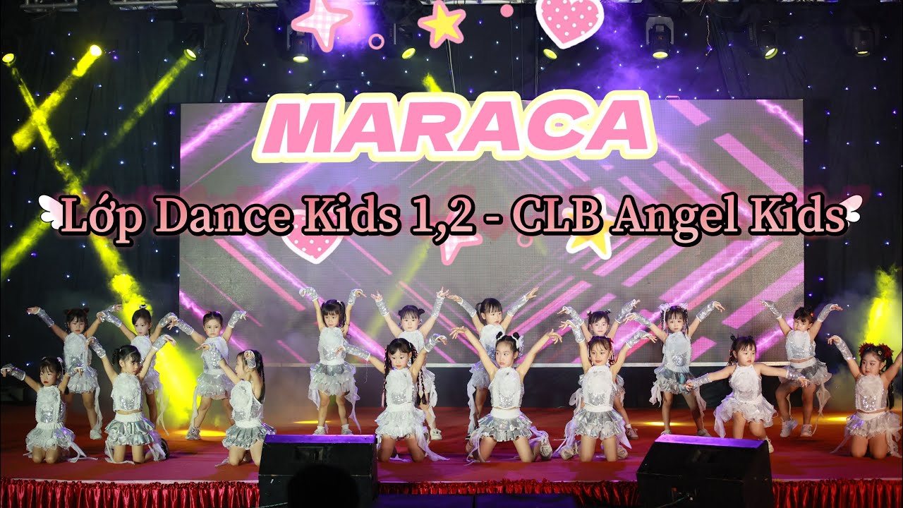 Maraca - Lớp Dance Kids 1,2 - CLB Angel Kids ( Hot Summer Dance Concert 2025)
