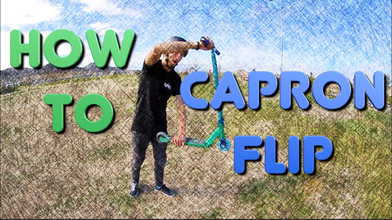 How to: Capron Flip