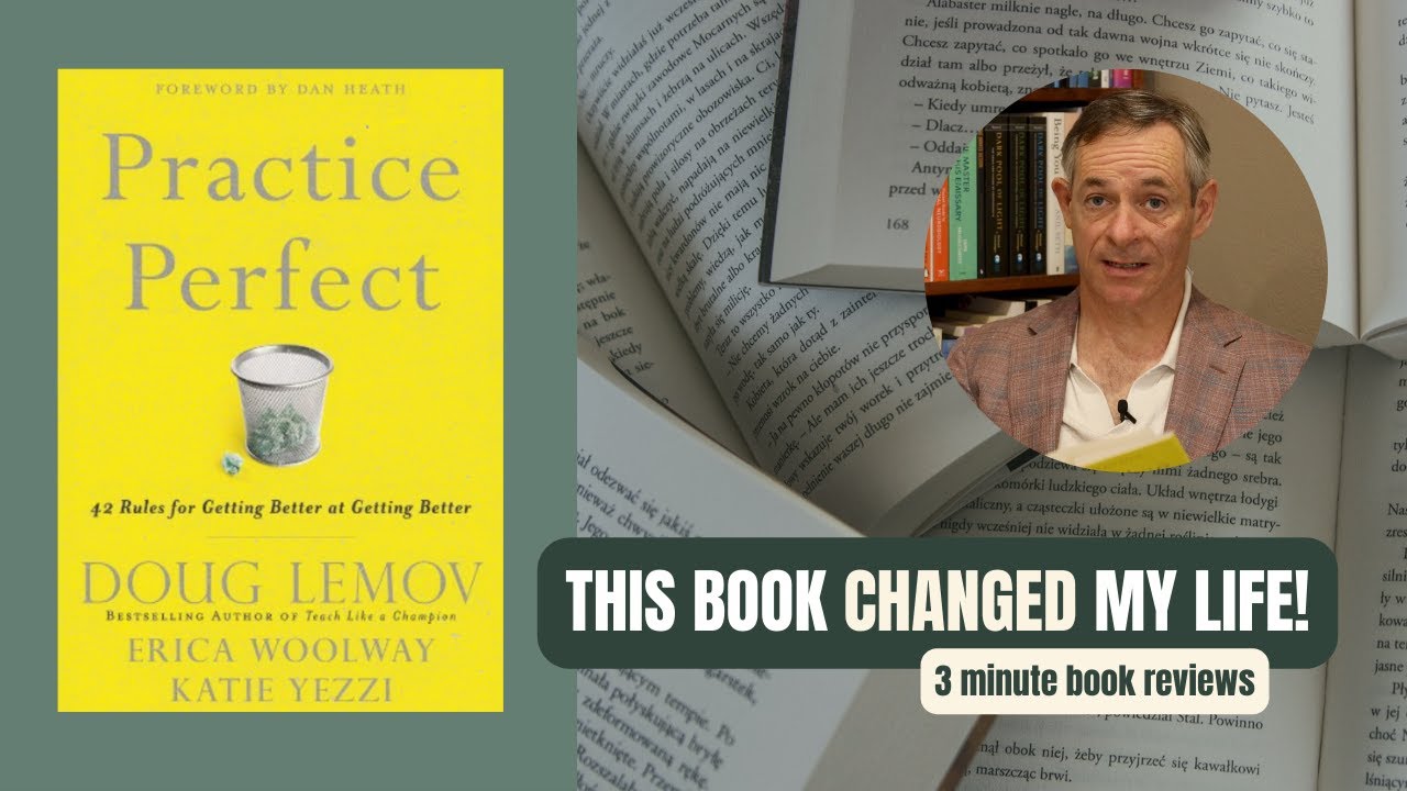 Books That Changed My Life (S3) | Practice Perfect by Doug Lemov (BOOK REVIEW)