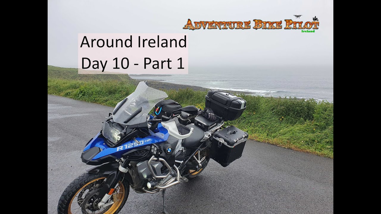 Around Ireland by Motorcycle - Day 10 (Part 1)