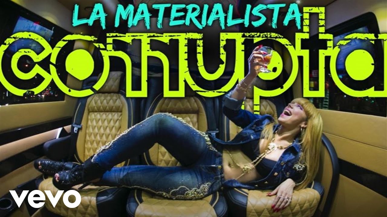 La Materialista - Corrupta (Audio)