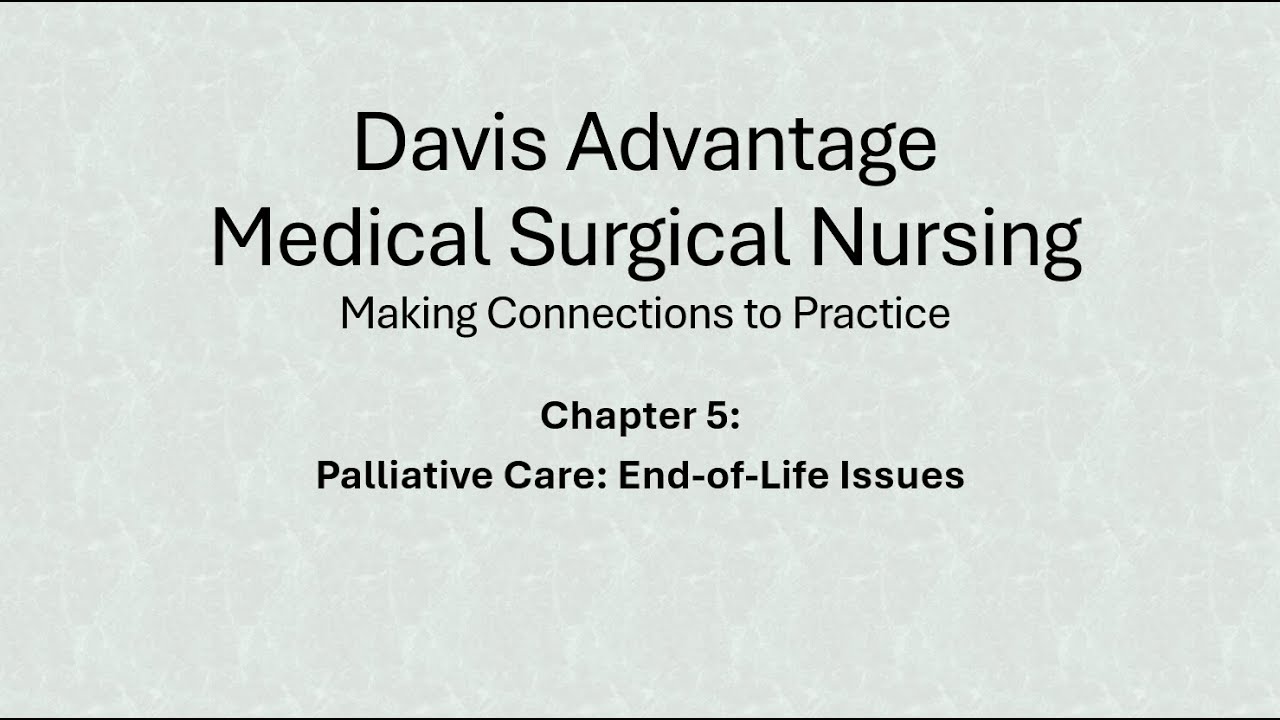 Ch 5 Palliative Care - End of Life Issues