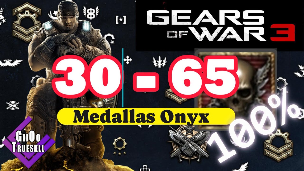 🔴 LIVE - 30 - 65 Medallas Onyx  Gears of war 3 - Xbox Ss - 360