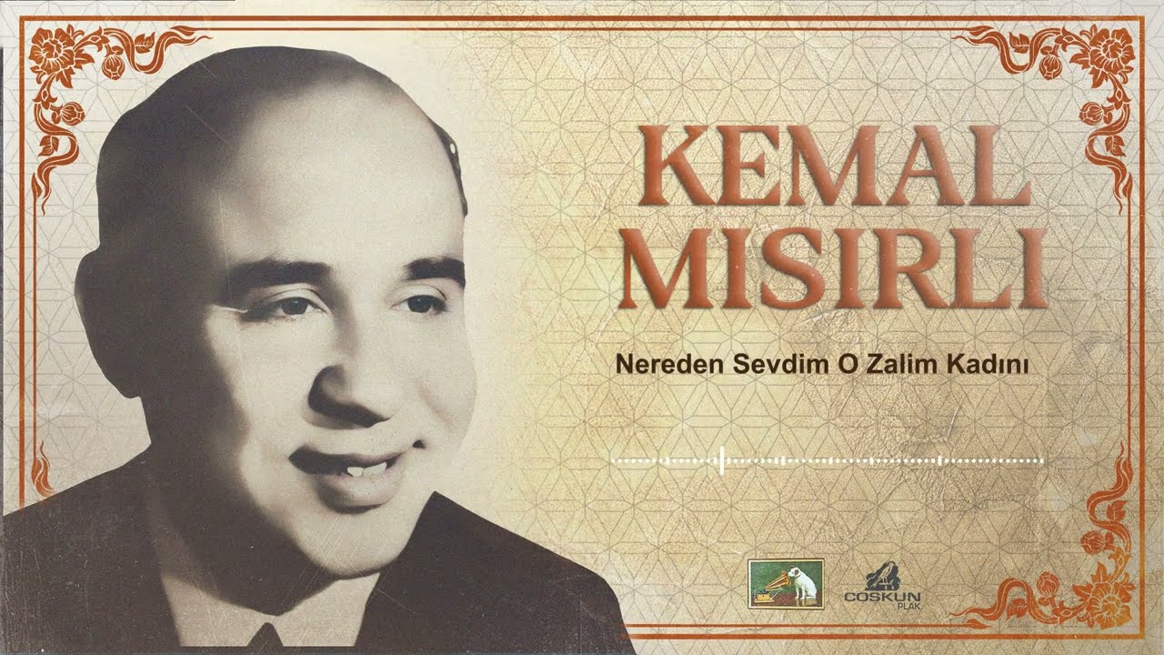 Kemal Mısırlı - Nereden Sevdim O Zalim Kadını (1972)