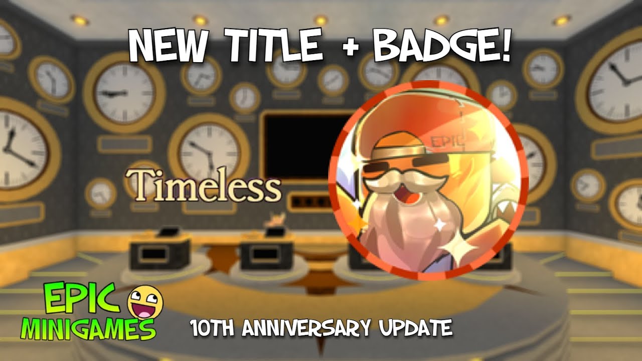 How to get TIMELESS TITLE + OLD-TIMER BADGE in Epic Minigames! | Roblox