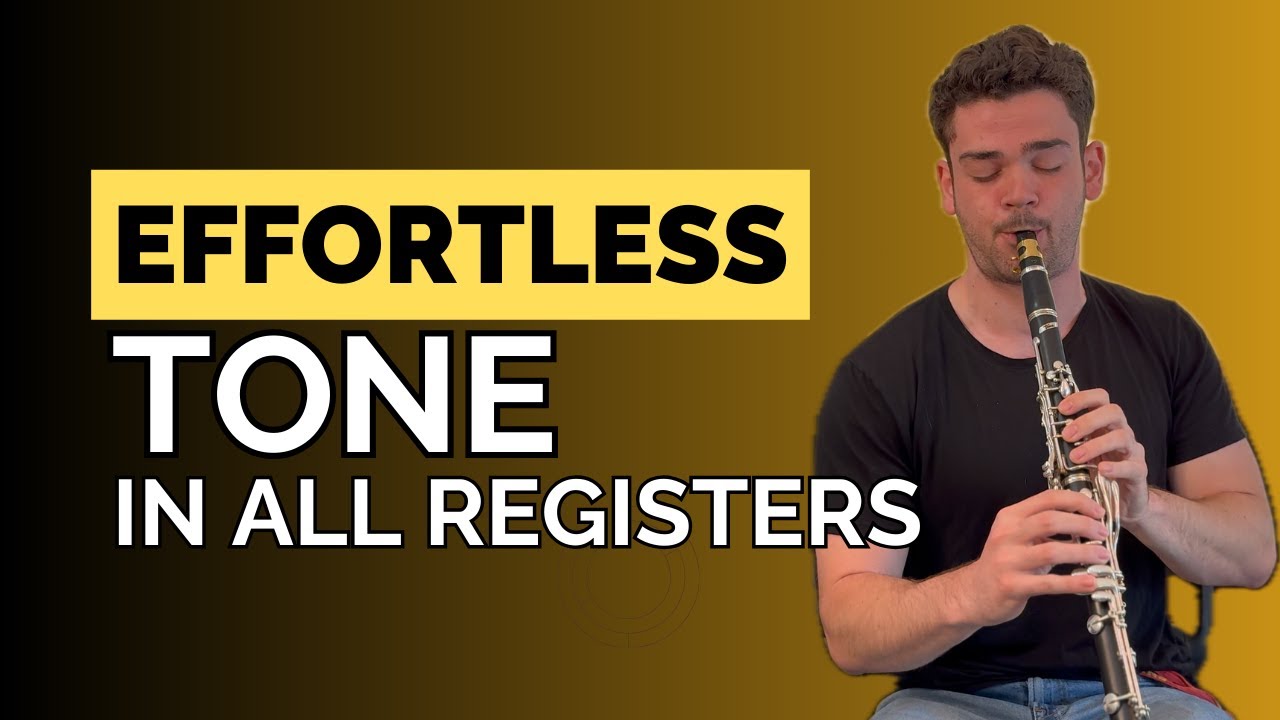 How to Play Effortlessly in All Registers of the Clarinet