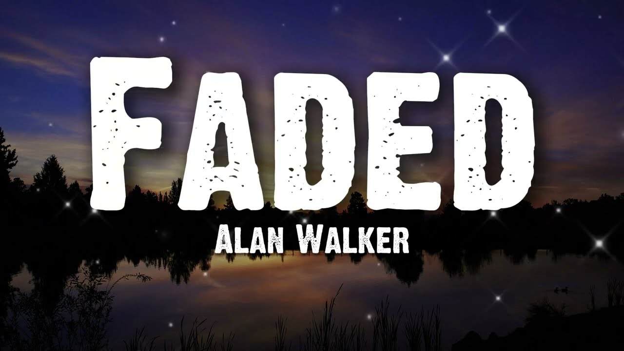 Alan Walker - Faded (Lyrics)