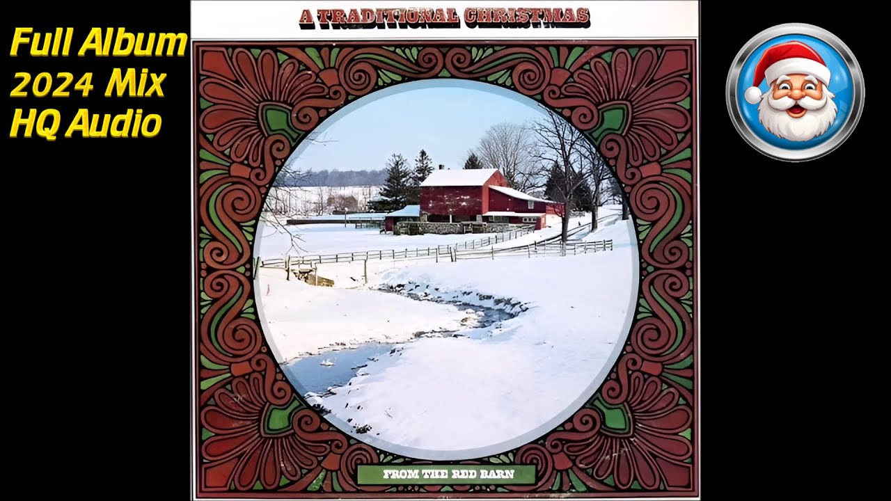 Red Barn | A Traditional Christmas | Full Album | 2024 Mix