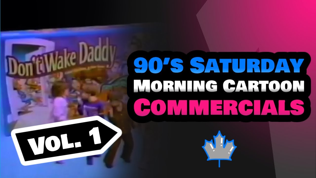 Canadian Saturday Morning Cartoon Commercials 90’s Vol. 1