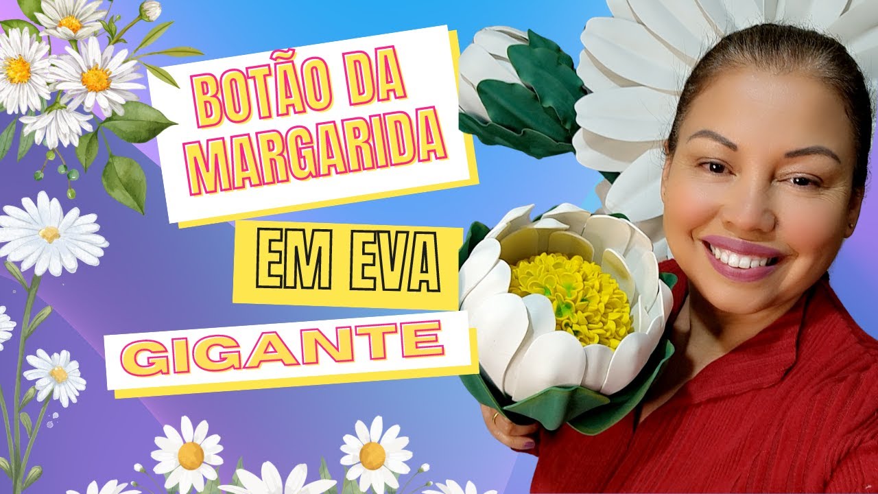 Botão de  Margarida em Eva Gigante