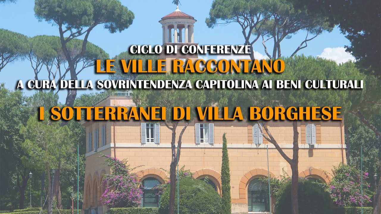 Le Ville Raccontano - I Sotterranei di Villa Borghese