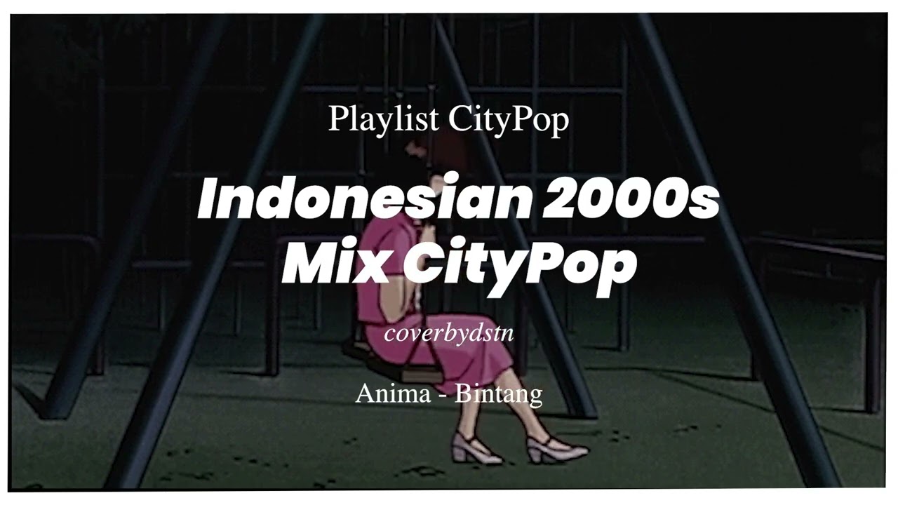 [Playlist]  Indonesian Mix CityPop 2000s | Lagu indonesia CityPop Version | CoverWithAi | vol 10