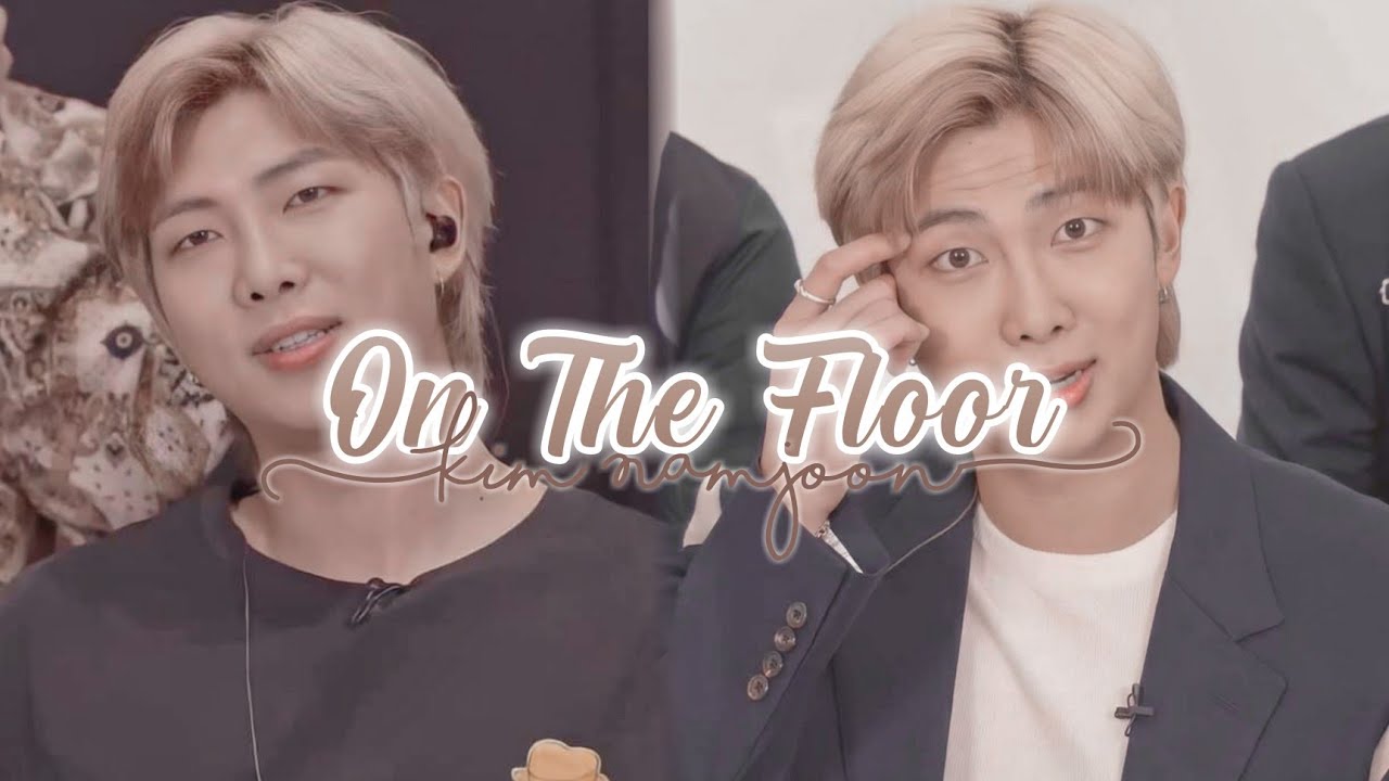 Kim Namjoon - On The Floor [FMV]