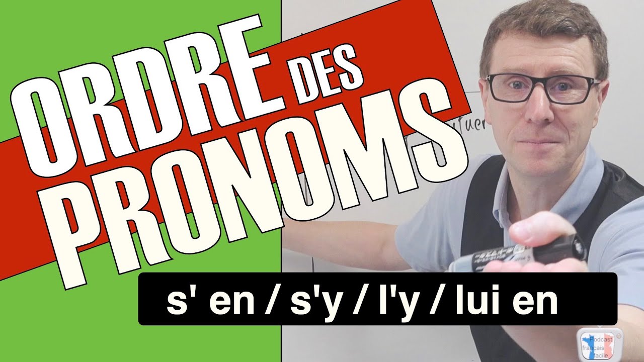 deux pronoms dans la même phrase