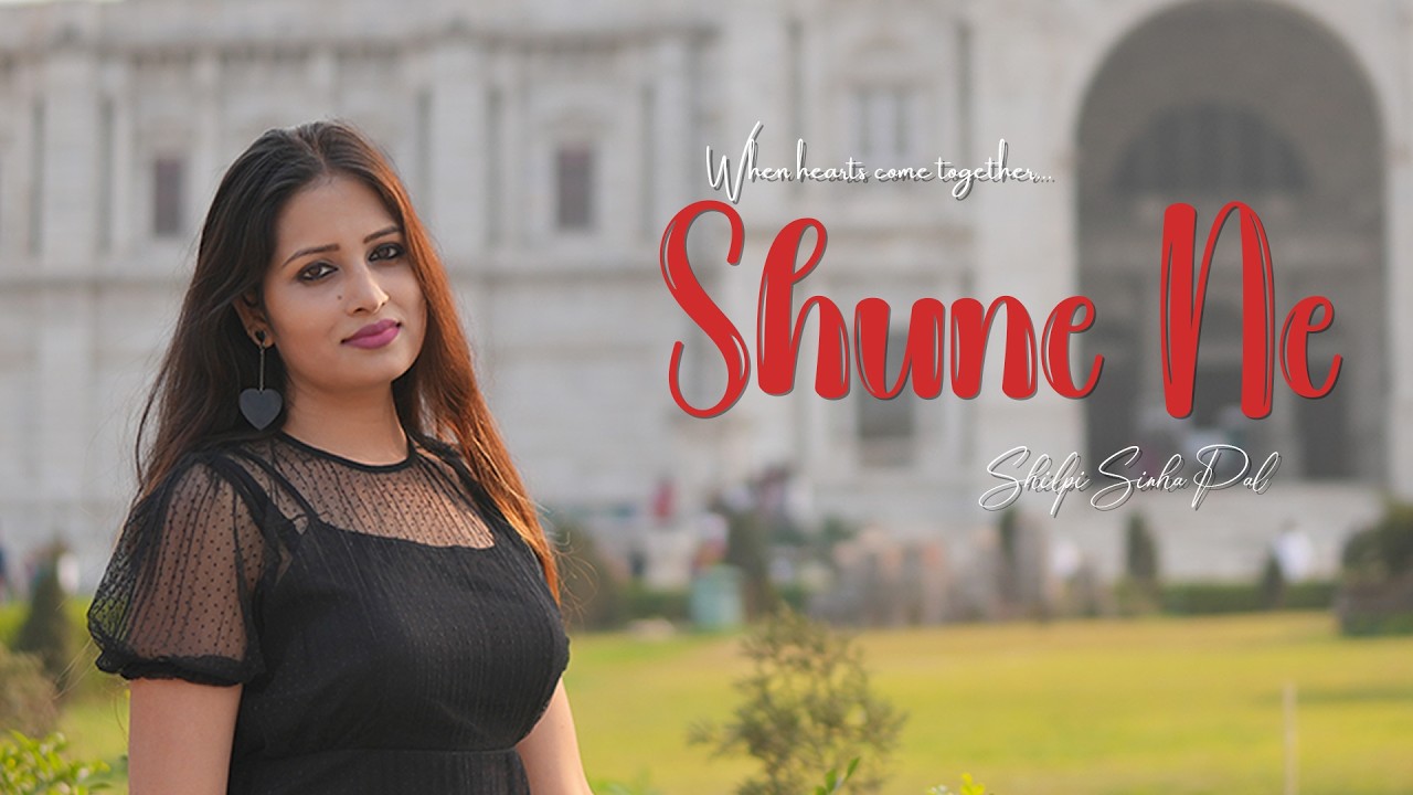 Shune Ne | Shilpi Sinha Pal | Cover Song