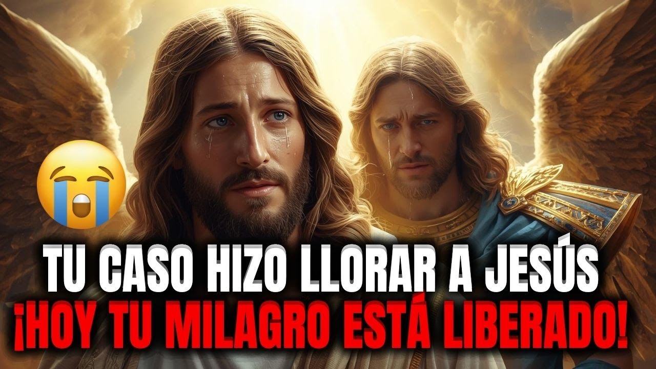💔 TU CASO HIZO LLORAR A JESÚS — ¡HOY TU MILAGRO ESTÁ LIBERADO!