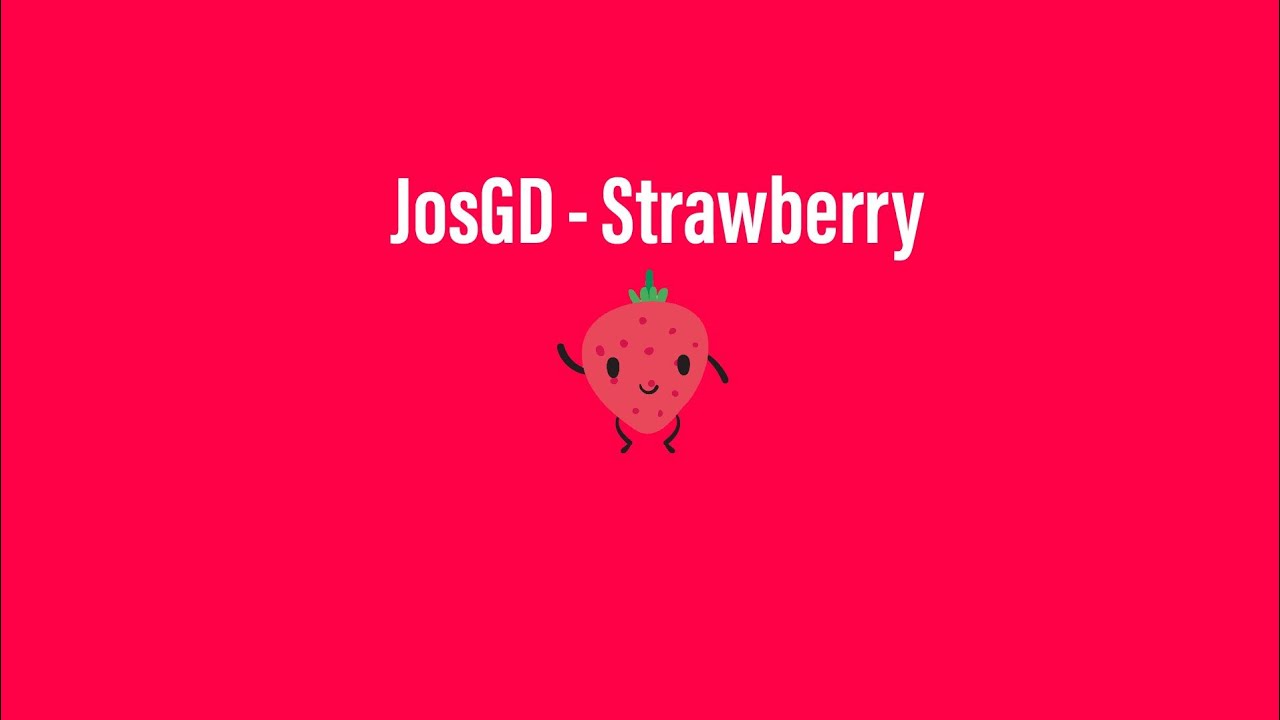 [OMFG Style] JosGD - Strawberry BASS