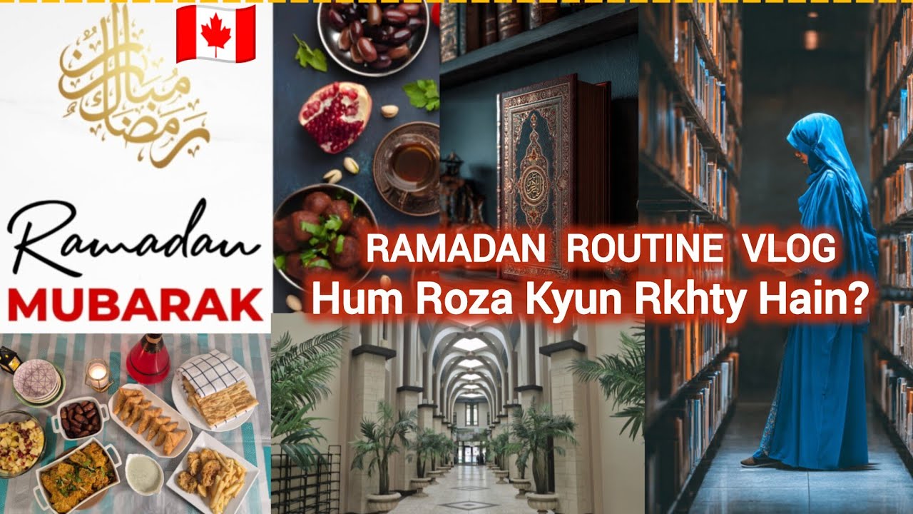Ramadan Or Hum🌙 | Ramadan Routine Vlog | Ramadan Ka Maqsad | Mulla Asghar Islamic Resource Centre 🇨🇦