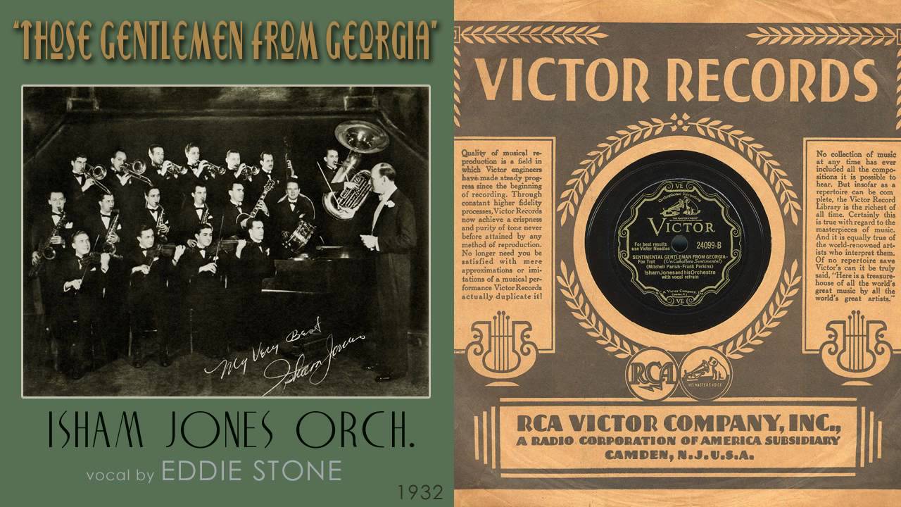 1932, Sentimental Gentleman From Georgia, Isham Jones Orch. HD 78rpm