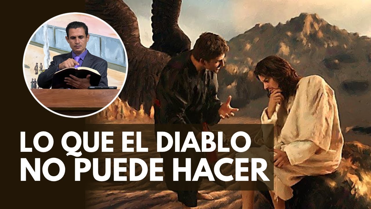 Lo que el diablo no puede hacer