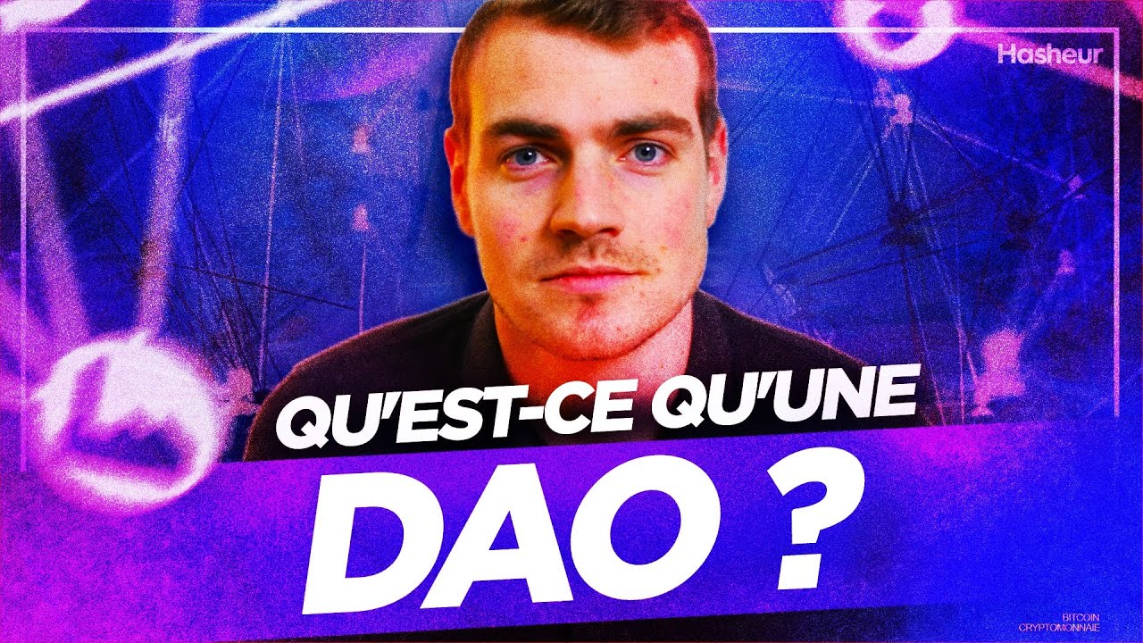 Qu'est ce qu'une DAO ? (Decentralized Autonomous Organization)