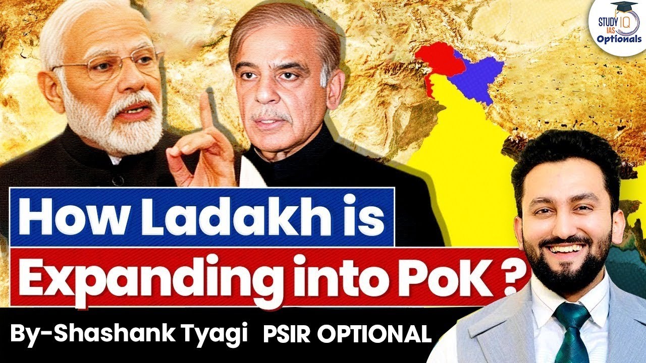 How Ladakh is Extending Territorial Control over Gilgit-Baltistan | PoK | Geopolitics | UPSC