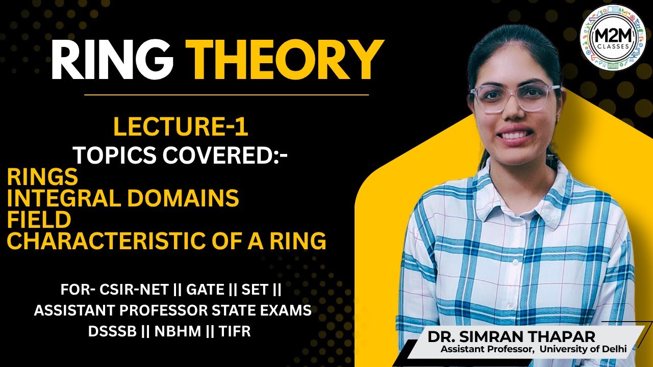 Lecture-1 Ring Theory || CSIR-NET DEC-2025 || GATE-2026 #csirnet #ringtheory #gate