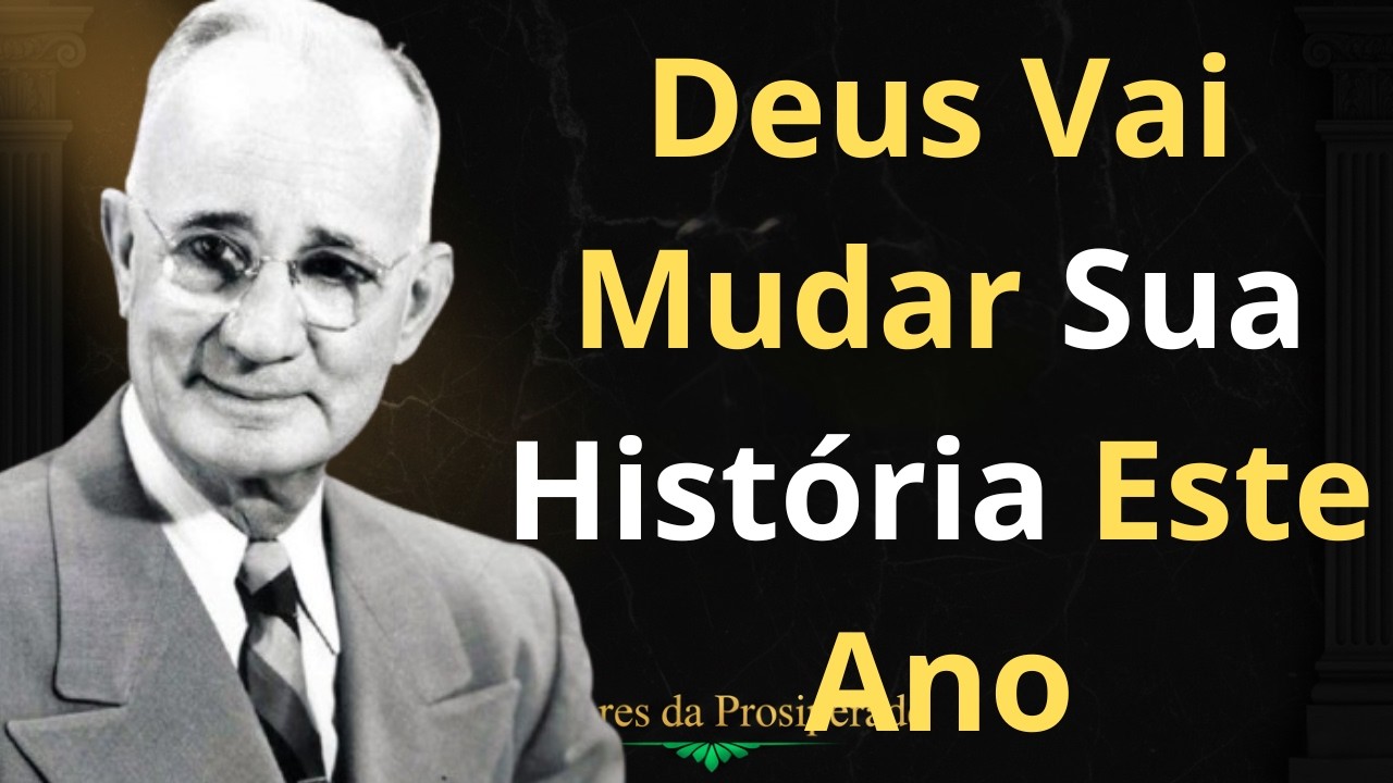Deus Vai Mudar Sua História Este Ano | Napoleon Hill |