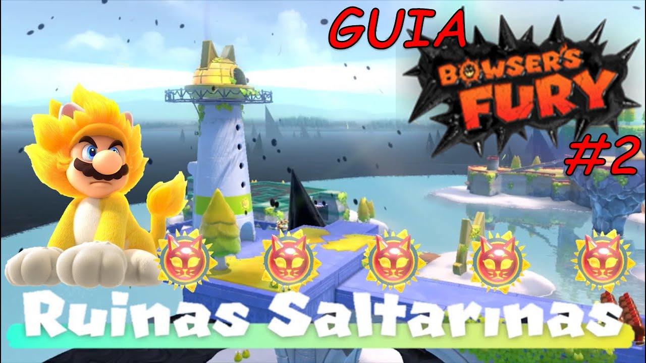 Ruinas Saltarinas los 5 soles felinos del faro - Guia Bowsers Fury #2 en Español