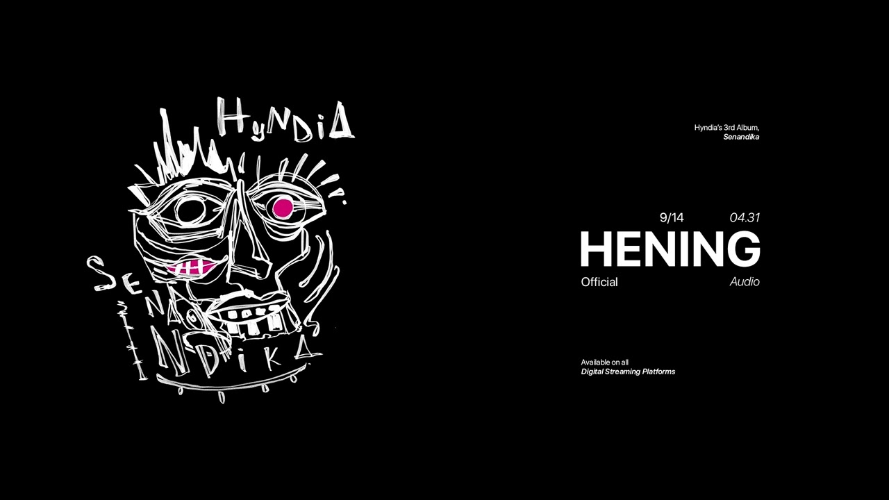 Hyndia - Hening (Official Audio)