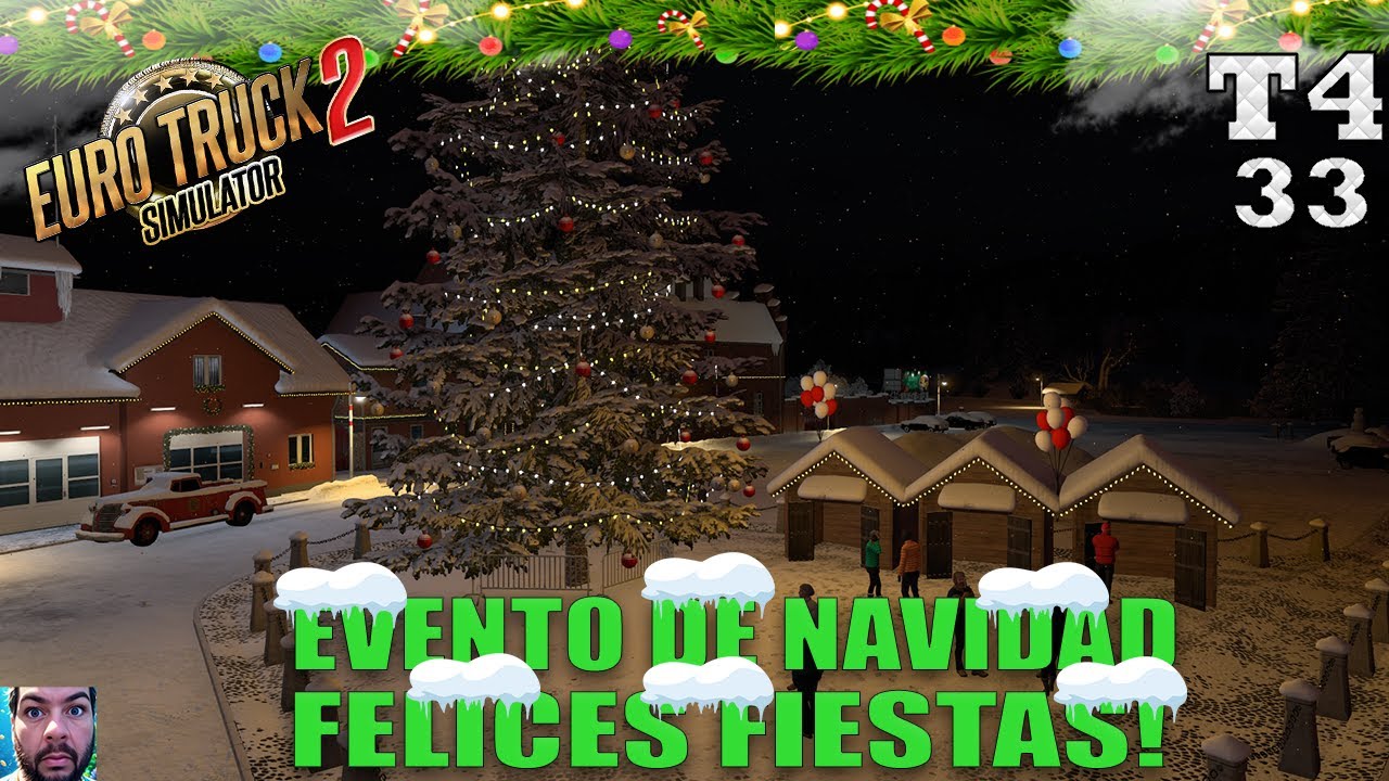 🏕️​Euro Truck Simulator 2 🚚🎄EVENTO DE NAVIDAD / T4E33 #ets2 #bestcommunityever #scssoftware #volvo
