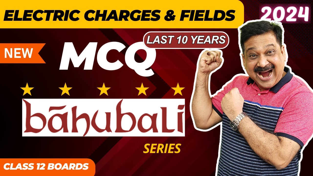 Electric Charges & Fields 💥MCQ BAHUBALI Series💥Class 12 Physics👉Subscribe @ArvindAcademy