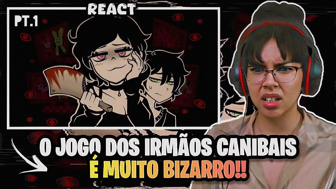 (SOCOR-😰) O Jogo Dos Irmãos Canibais Pt.1  - @G0ularte  | REACT