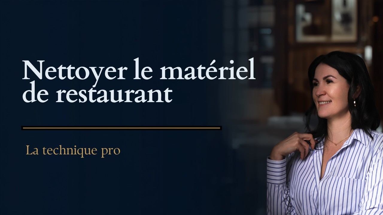 LE NETTOYAGE DU MATERIEL (couverts, assiettes et verres)