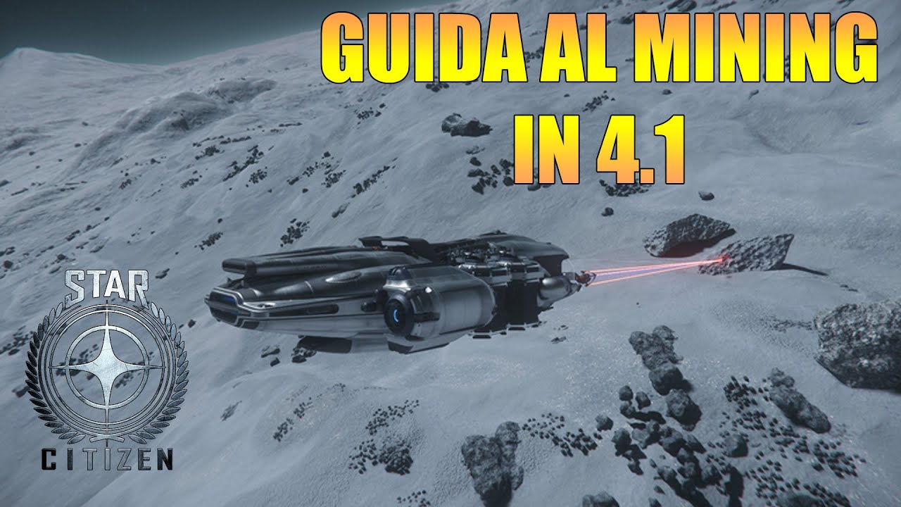 Come Estrarre E Processare Minerali Con La Prospector! | Star Citizen 4.1 Tutorial #1