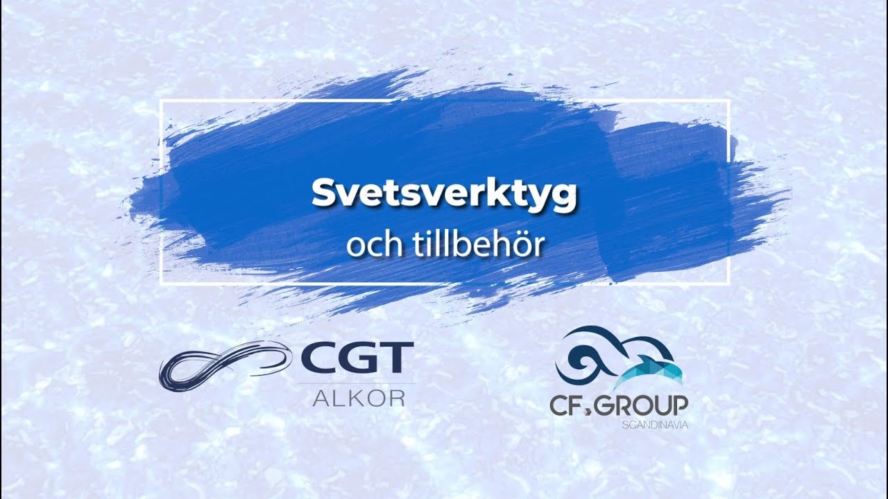 Platssvetsad liner - 2 Svetsverktyg och tillbehör