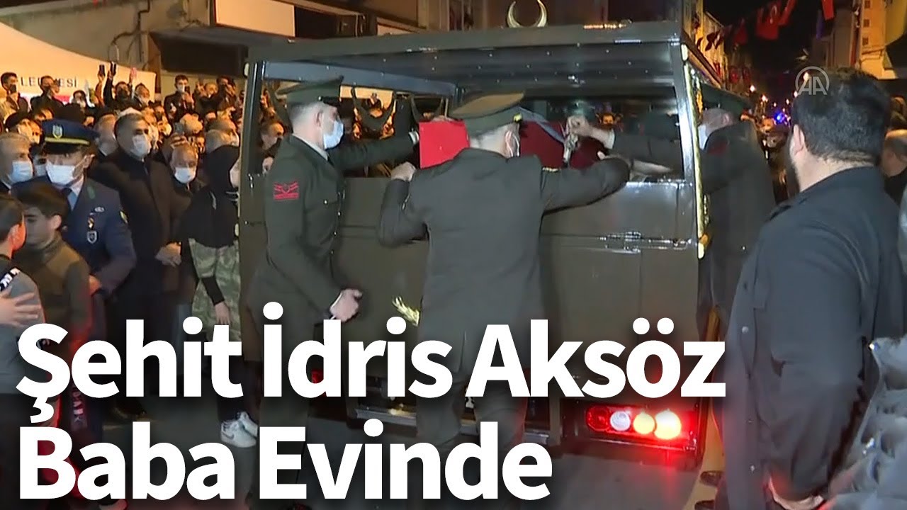 Şehit İdris Aksöz'ün baba evinde hüzün