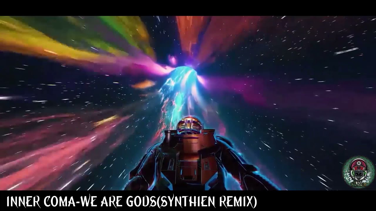 INNER COMA - WE ARE GODS (SYNTHIEN REMIX)