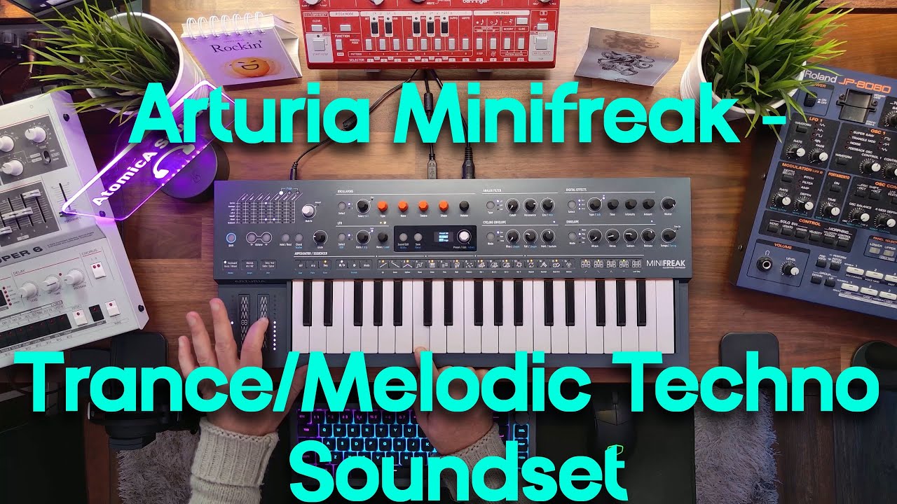 ARTURIA MINIFREAK/MINIFREAK V AtomicA Soundset - Trance/Melodic Techno/EDM