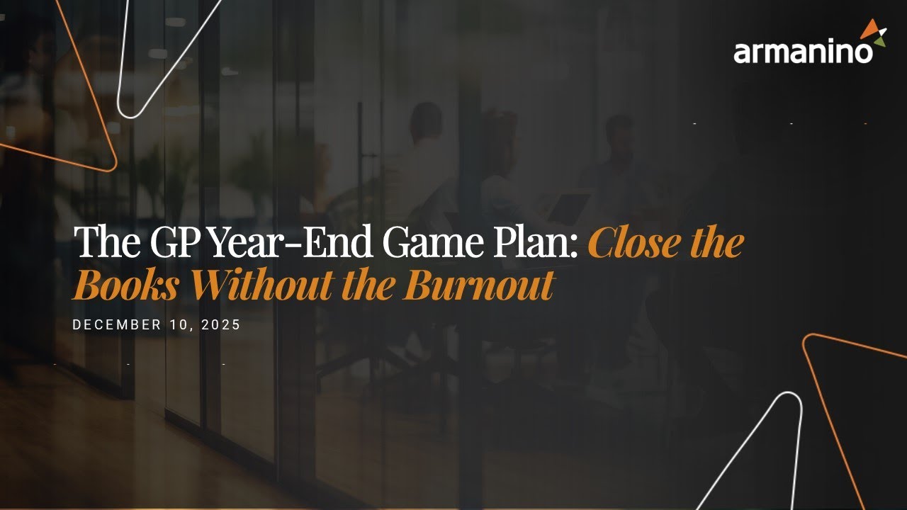 The GP Year-End Game Plan: Close the Books Without the Burnout