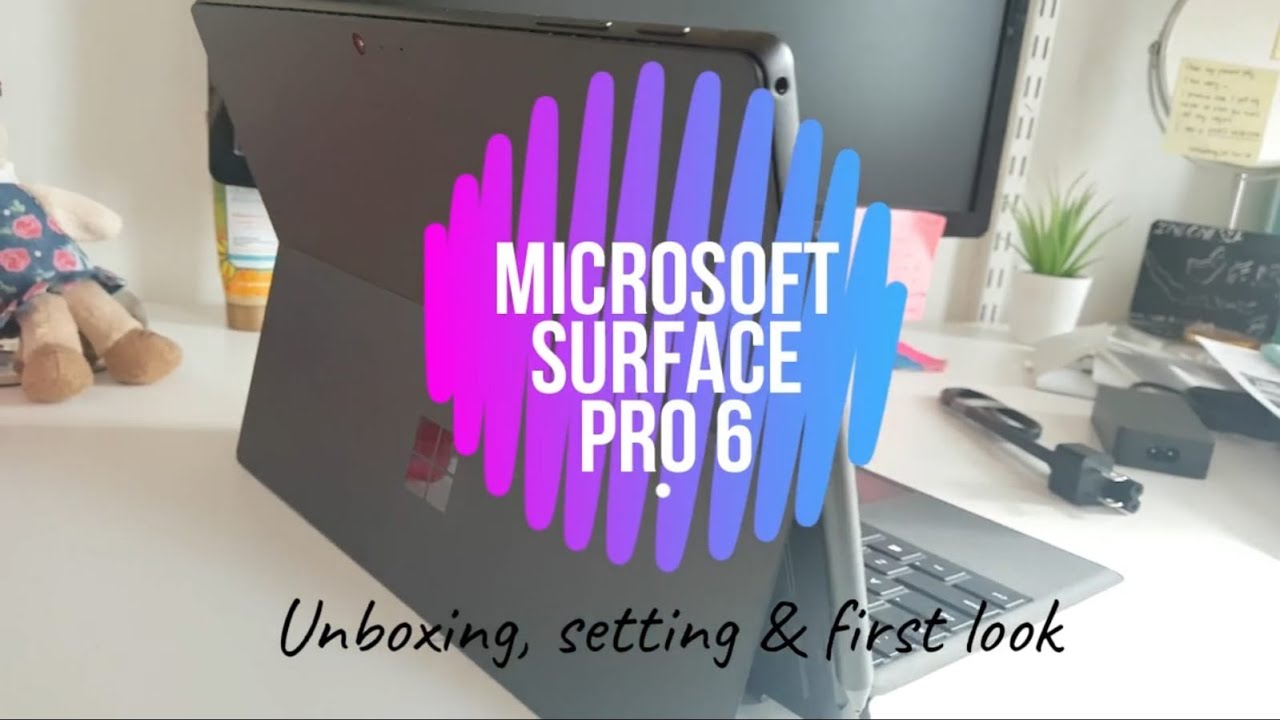 Unboxing, Setting & First Look Microsoft Surface Pro 6 untuk Pelajar