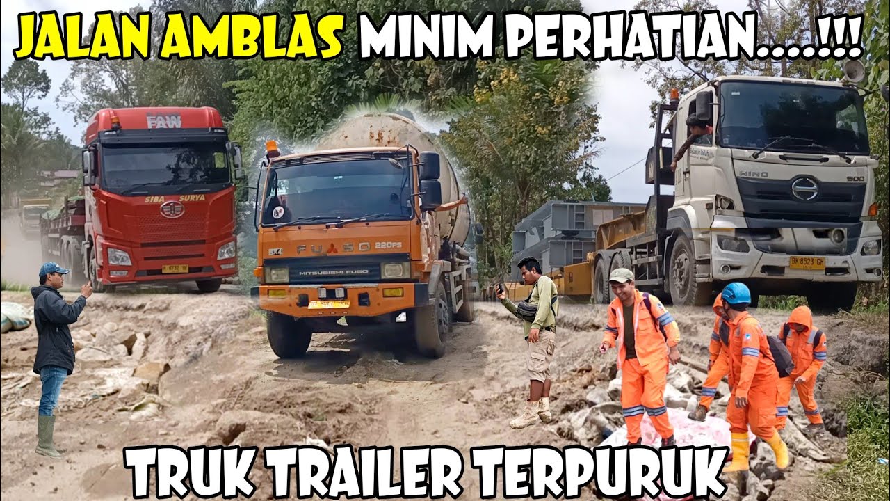Batu Jomba 2...???Akibat Jalan Amblas Truck Trailer Muatan Raksasa Terpuruk