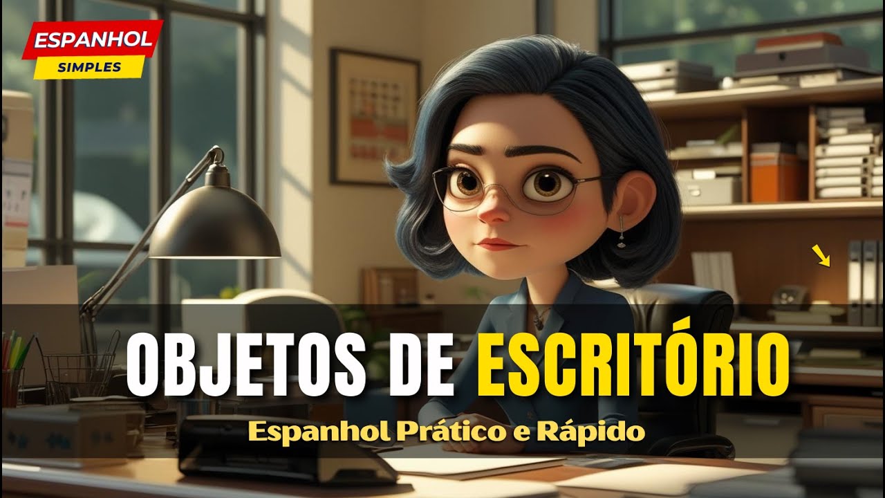 Você sabe falar os Objetos de Escritório em Espanhol? Descubra Agora!