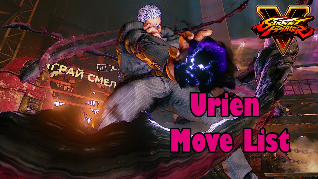 Street Fighter V - Urien Move List