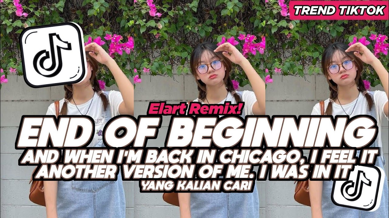 DJ END OF BEGINNING AND WHEN I'M BACK IN CHICAGO, I FEEL IT ELART REMIX FULL SONG VIRAL 2026