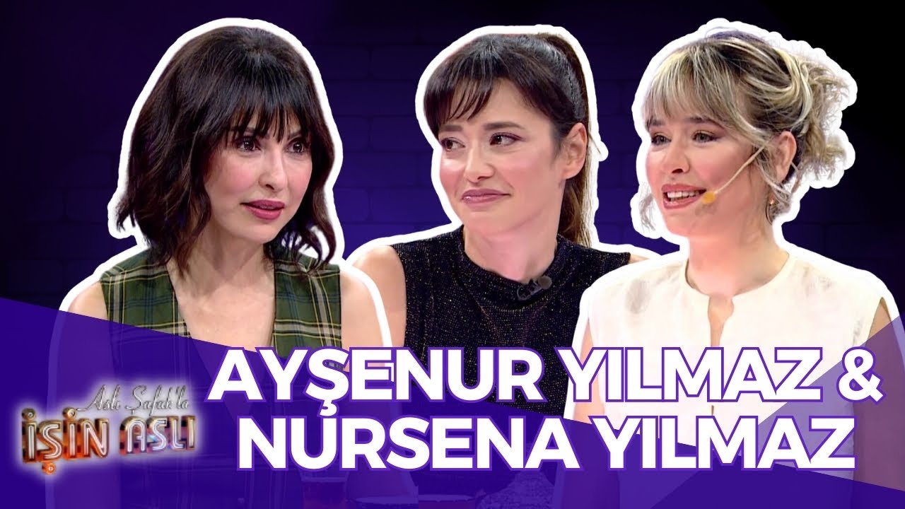 Aslı Şafak'la İşin Aslı - Ayşenur Yılmaz & Nursena Yılmaz | 13 Şubat 2025