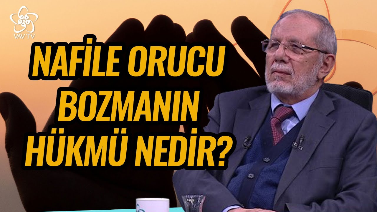 Nafile Orucu Bozmanın Hükmü Nedir? | Dr. Hüseyin Kayapınar Vav TV