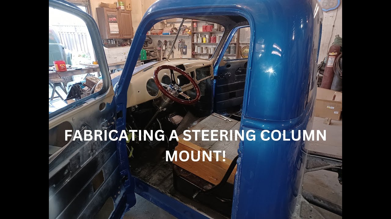 INSTALLING THE '51 CHEVY STEERING COLUMN!